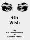[3rd World Products 06] • 4th Wish
